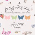Butterfly Art Workshop Hosted By Ginger Walker & Sarah Gentry Night 2